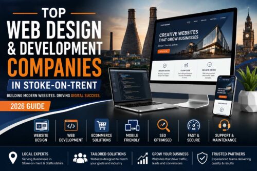Top web design and development companies in Stoke-on-Trent featuring website design, web development, ecommerce solutions, SEO optimisation, mobile-friendly websites, and digital business growth services.